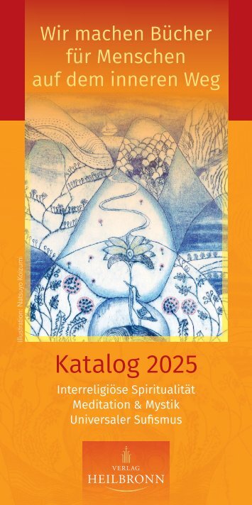 Bücher über interreligiöse Spiritualität, Meditation, Ethik und Universaler Sufismus - Katalog 2025
