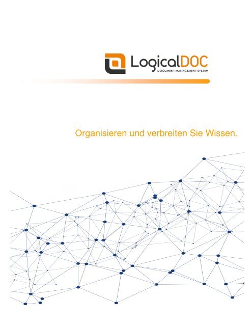 Organisieren und verbreiten Sie Wissen