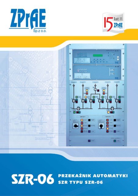 Przekaźnik automatyki SZR typu SZR-06 - ZPrAE