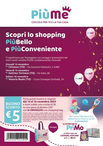 Festeggia con noi i rinnovati punti vendita di Chivasso, Settimo Torinese e Venaria Reale!