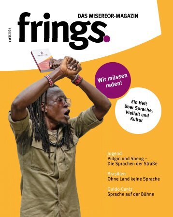 frings. Das Misereor-Magazin 2/2024: Wir müssen reden!