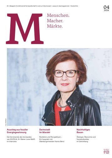 M das Magazin für Wirtschaft und Gesellschaft - Darmstadt No. 04 2024