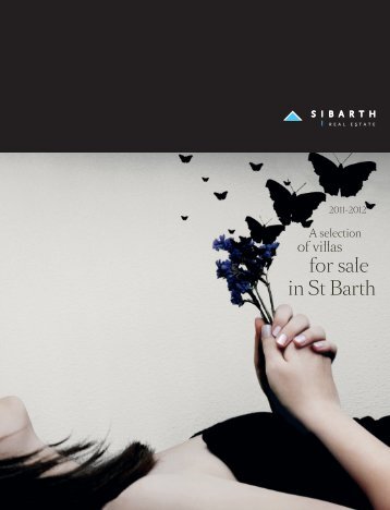 Sibarth Real Estate Saint Barths - Sales Brochure 2011-2012
