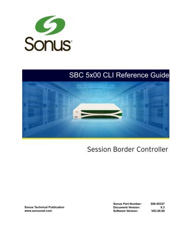 SBC 5x00 3.0 CLI Reference Guide - Sonus Networks Inc.