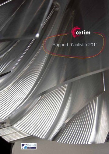 Rapport d'activité 2011 - Cetim