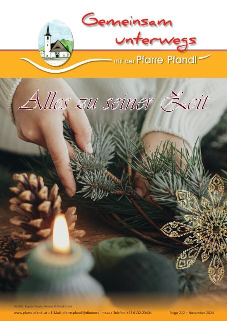 Alles zu seiner Zeit - Ausgabe 212 - Pfarrzeitung der Pfarre Pfandl / Bad Ischl