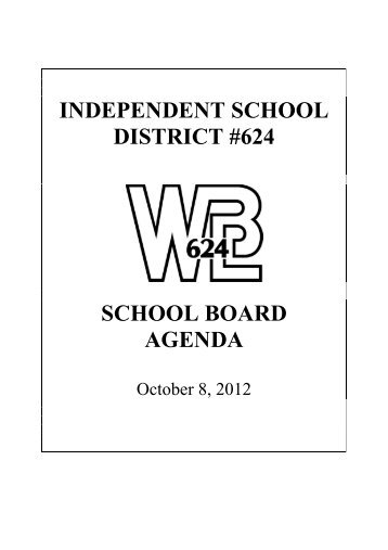 independent school district #624 school board agenda - White Bear ...