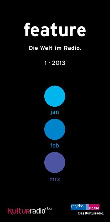 feature Die Welt im Radio. - Kulturradio
