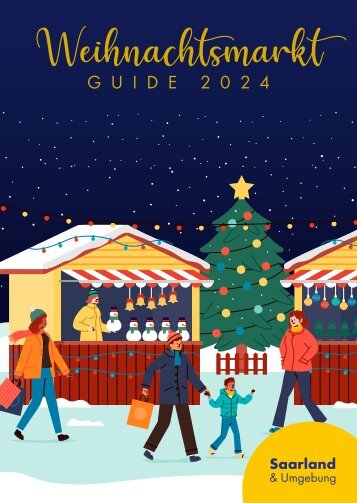 Weihnachtsmarkt Guide 2024 - Saarland und Umgebung