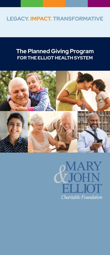 Mary and John Elliot Charitable Foundation "Planned Giving"  Tri-Fold • Designed by Studio Mystic +1 [617] 697-1349