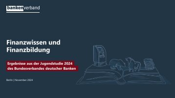 2024 11 13 Jugendstudie 2024_Auswahl_Finanzwissen_Finanzbildung-final