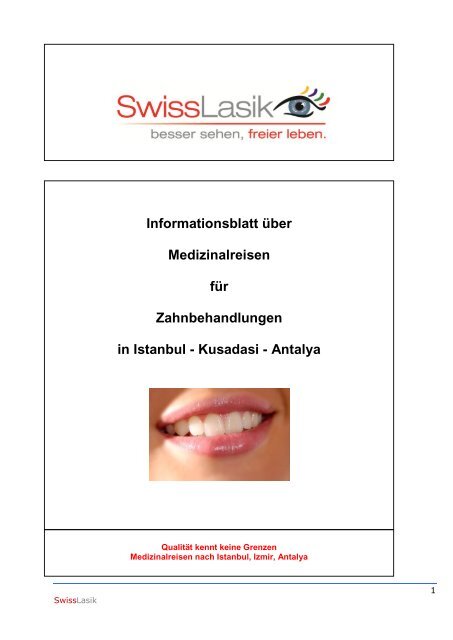 Dentalreisen, Zahnimplantate, Zahnersatz, Zahnklinik ... - Swisslasik