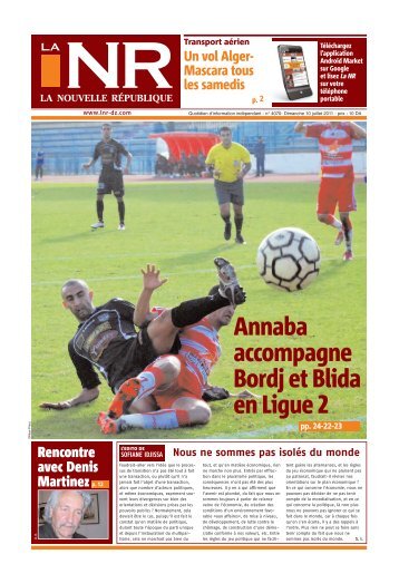 Annaba accompagne Bordj et Blida en Ligue - La Nouvelle ...