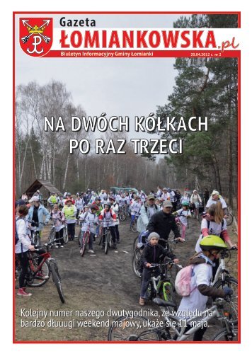 Gazeta Łomiankowska.pl nr 2 z 20 kwietnia - Łomianki, Urząd ...