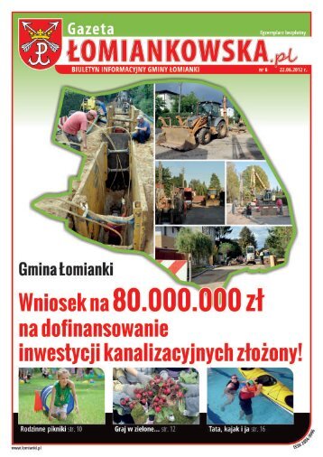 Gazeta Łomiankowska.pl nr 6 z 22 czerwca - Łomianki, Urząd ...