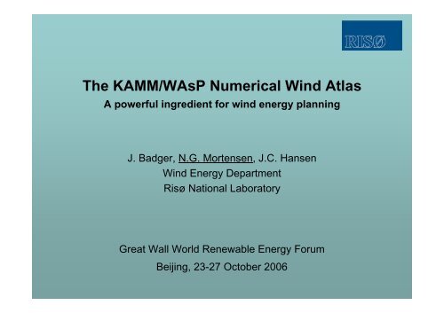 The KAMM/WAsP Numerical Wind Atlas. A powerful ... - Risø