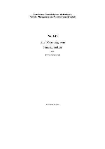 Zur Messung von Finanzrisiken - Albrecht - Universität Mannheim