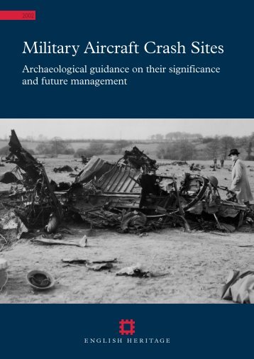 Military Aircraft Crash Sites Archaeological - English Heritage