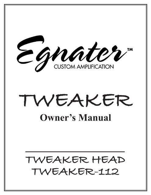 Tweaker User Manual - Egnater