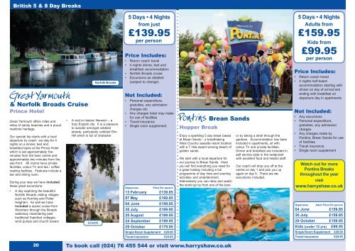 To book call (024) - Harry Shaw Travel