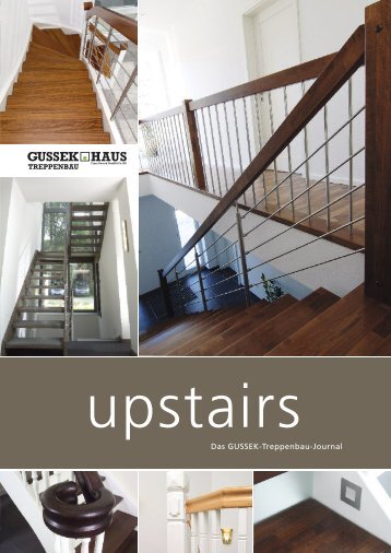 Upstairs, das GUSSEK-Treppenbaujournal ↆ