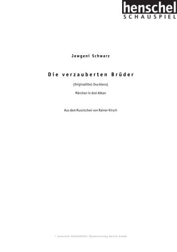 Die verzauberten Brüder - henschel SCHAUSPIEL Theaterverlag ...