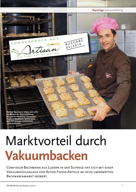 Marktvorteil durch Vakuumbacken - Aston Foods AG