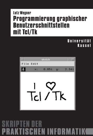 Skript Tcl/Tk - Praktische Informatik / Datenbanken - Universität Kassel