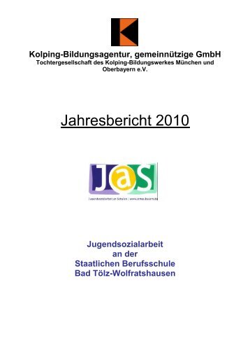 Jahresbericht 2010 - Berufsschule Bad Tölz - Wolfratshausen