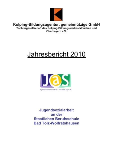 Jahresbericht 2010 - Berufsschule Bad Tölz - Wolfratshausen