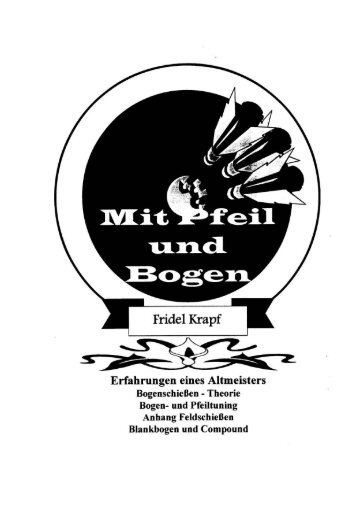 Mit Pfeil und Bogen - Ein Buch von Fridel Krapf - Bogenfax