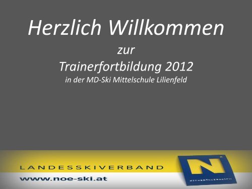 Praxisworkshop – Alpin 2012/13 - Teil 1