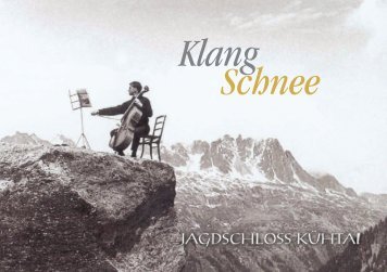 Schnee Klang - Jagdschloss Kühtai