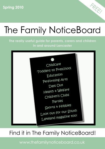 Spring 2010 he amily otice oard - The Family NoticeBoard
