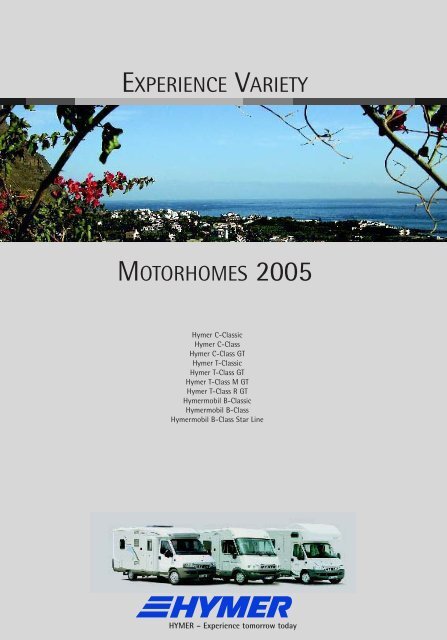 EXPERIENCE VARIETY MOTORHOMES 2005 - HYMER.com