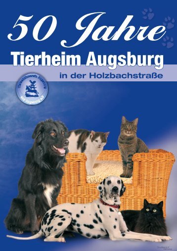 Tierheim Augsburg - Tierschutzverein Augsburg und Umgebung eV