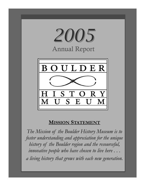 2005 Annual Report - Boulder History Museum