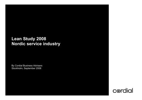 Lean Study 2008 Nordic service industry - Cordial