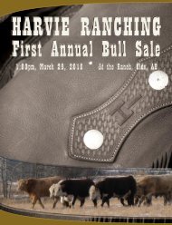 Howard Hawkwood (Cochrane, AB) Says: The ... - Harvie Ranching