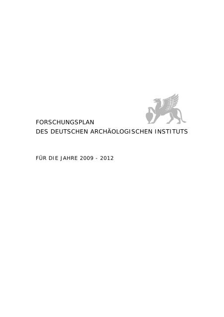 Forschungsplan - Deutsches Archäologisches Institut