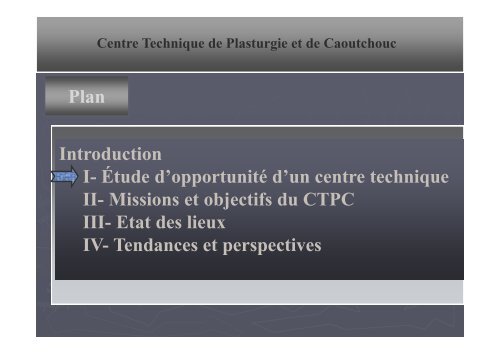 Centre Technique de Plasturgie et de Caoutchouc - Fédération ...