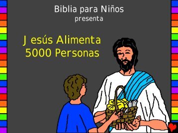 Jesus alimenta a 5000 personas. - Bible for Children