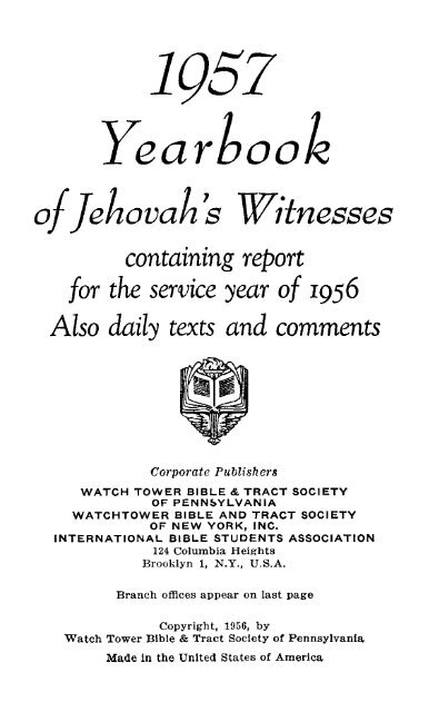 Jehovah s Witnesses containing report for the service year of