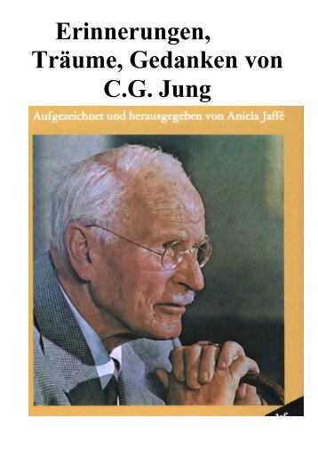 Erinnerungen, Träume, Gedanken von C.G. Jung - Mahs.at