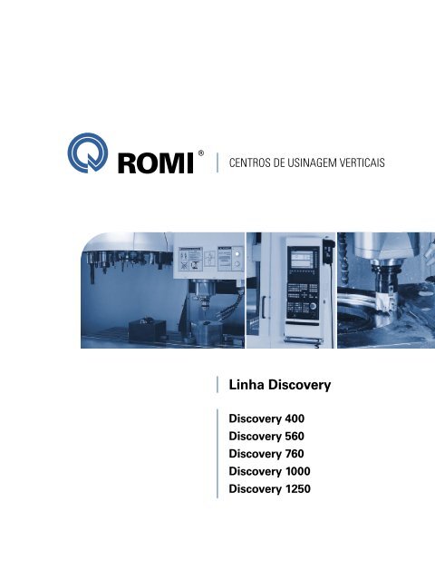 Linha Discovery - Industrias Romi S.A.