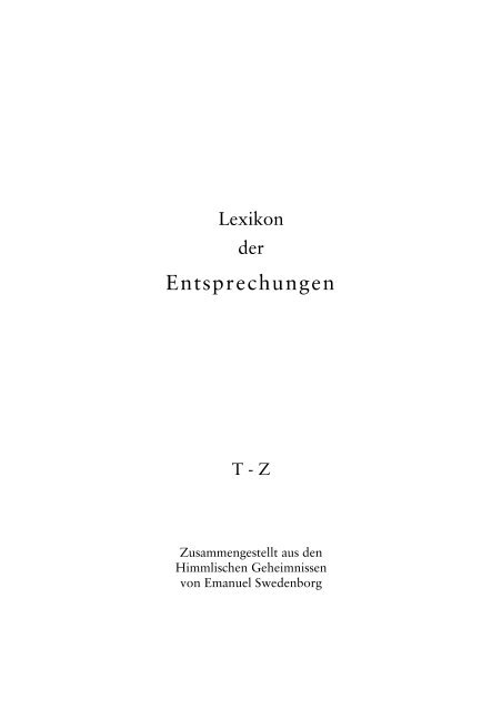 Lexikon der Entsprechungen - zusammengestellt aus den HG: T-Z