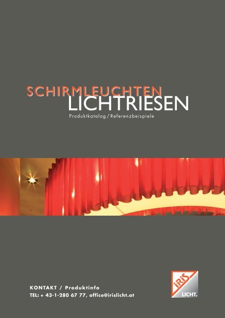 SCHIRMLEUCHTEN LICHTRIESEN - Iris Licht