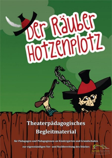 Theaterpädagogisches Begleitmaterial - Naturtheater Grötzingen