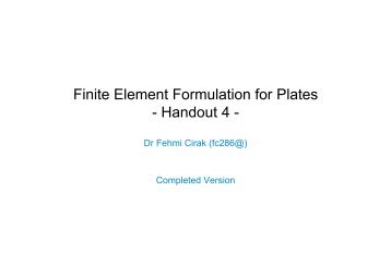 Finite Element Formulation for Plates - Handout 4 -