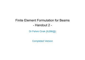 Finite Element Formulation for Beams - Handout 2 -